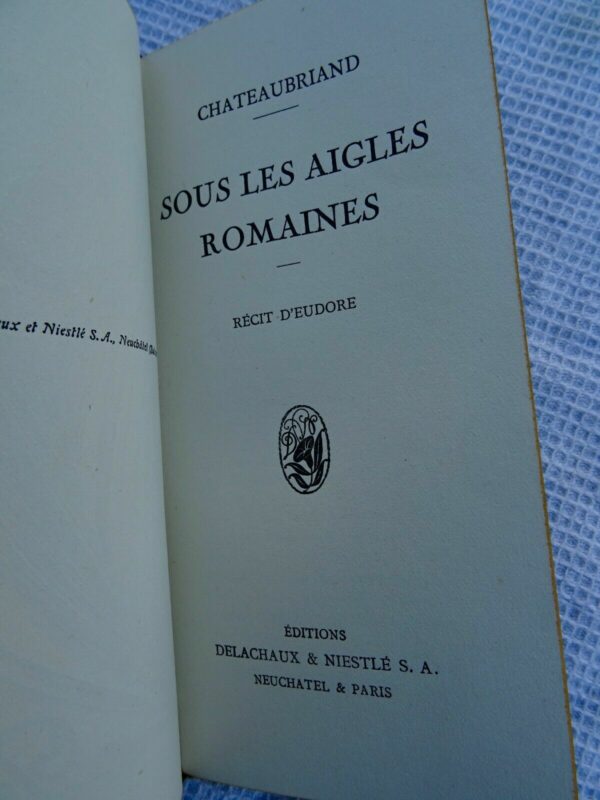 CHATEAUBRIAND Sous les aigles romaines – Image 4