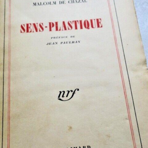 CHAZAL (Malcolm de) Sens-plastique. Paris, Gallimard