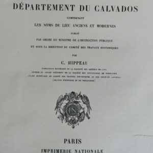 Calvados Dictionnaire topographique du département du Calvados,1883