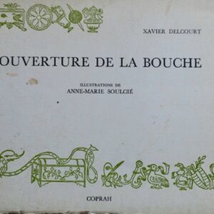 DELCOURT Xavier Ouverture de la bouche.