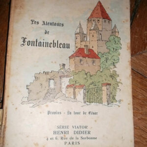 EDWARDS (C. Oliver). LES ALENTOURS DE FONTAINEBLEAU. Provins - La tour de Cés..
