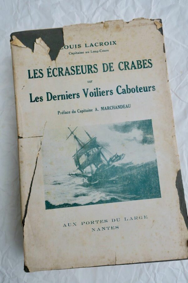 Écraseurs de Crabes sur les Derniers Voiliers Caboteurs