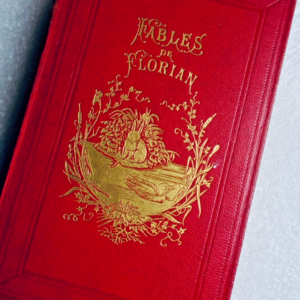 Fables de Florian. Illustrées de 72 Gravures par W. - H. Freeman et Philippoteau