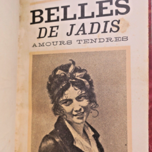 Femme BELLES DE JADIS. AMOURS TENDRES