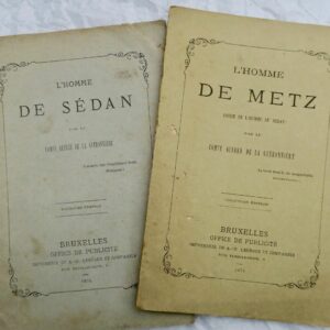 GUERRE 1870 homme de SEDAN suivi de l'homme de METZ 1871
