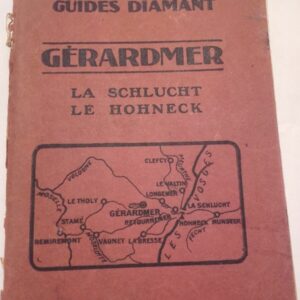 Guides Diamant – Gérardmer – La Schlucht – Le Honneck