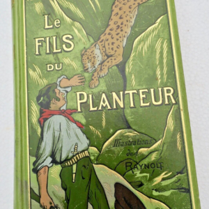 Maurice Champagne - A.Raynolt. Le Fils du Planteur