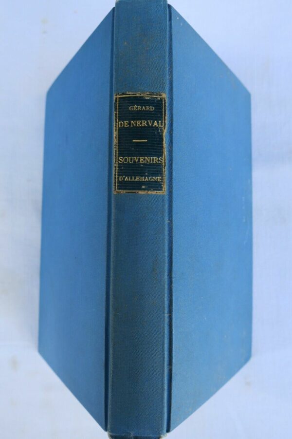 Nerval. Souvenirs D'Allemagne. Lorely. Michel Lévy frères 1860