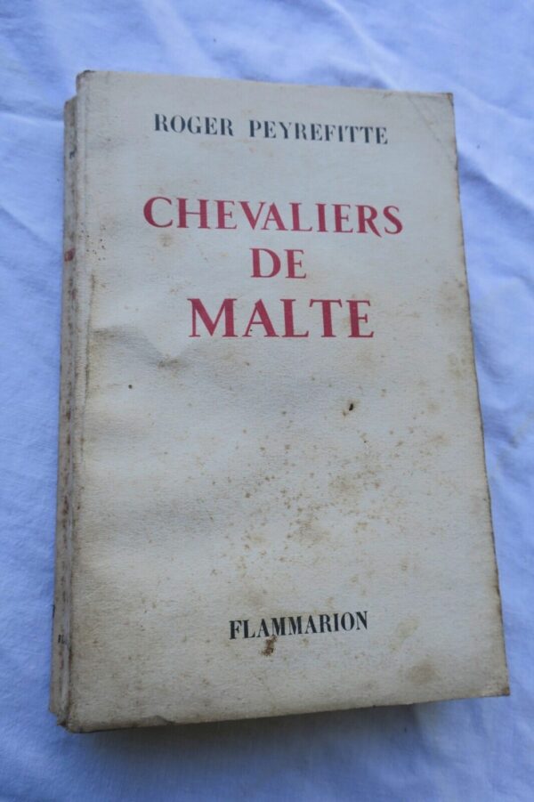 PEYREFITTE Chevaliers de Malte S. P. + dédicace – Image 3