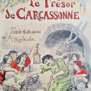 ROBIDA (A.) LE TRESOR DE CARCASSONNE
