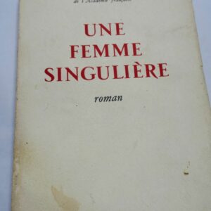 ROMAINS (Jules) Une femme singulière S.P. + dédicace