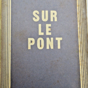 Rudyard Kipling Sur le pont