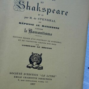 STENDHAL. Racine et Shakspeare 1927 Réponse au manifeste contre le Romantisme