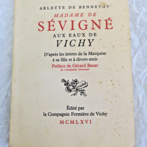 Sévigné aux eaux de vichy. d'après les lettres de la marquise