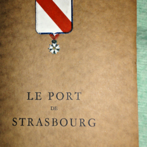 Strasbourg LE PORT DE STRASBOURG + plan couleur