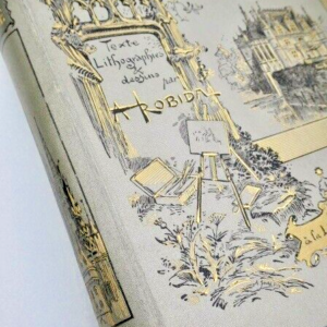 TOURAINE ROBIDA La vieille France : La TOURAINE lithographies