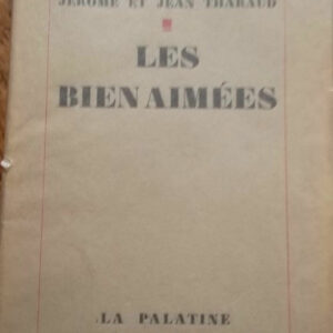 Tharaud Jérome et Jean Les bien aimées   EO sur Alfa