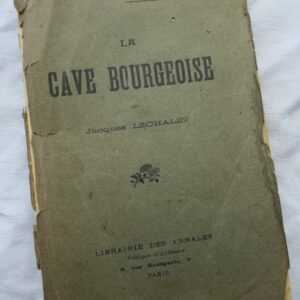 Vin LÉCHALET LA CAVE BOURGEOISE 1909