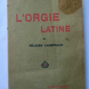 érotique CHAMPSAUR L'Orgie Latine 1918