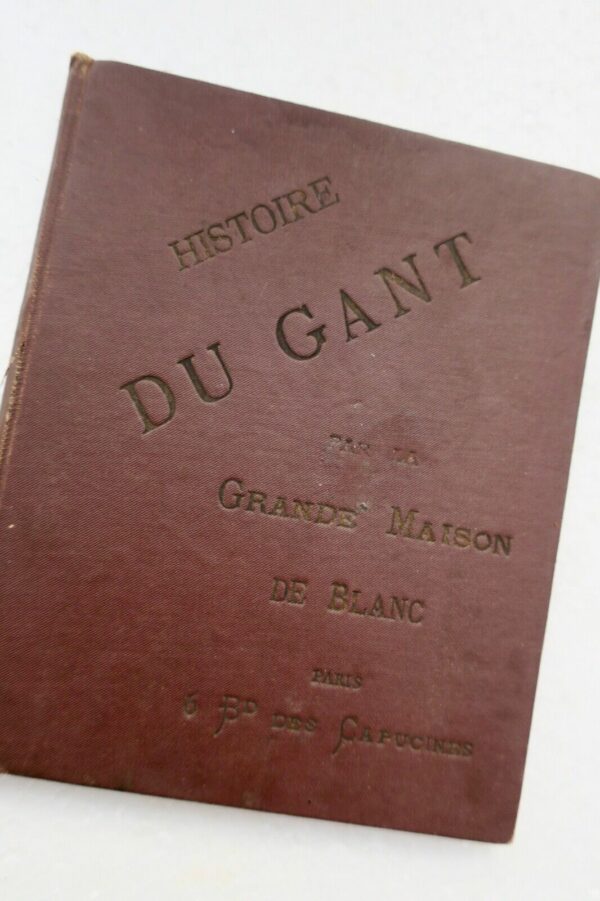 gant Histoire du Gant par la Grande Maison de Blanc – Image 3