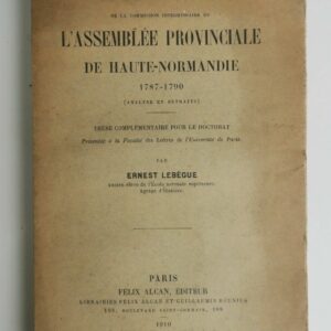 haute-Normandie Procès-verbal de la Commission intermédiaire de l'Assemblée 1787