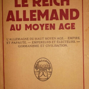 l'empire allemand au Moyen Âge   1951 Calmette