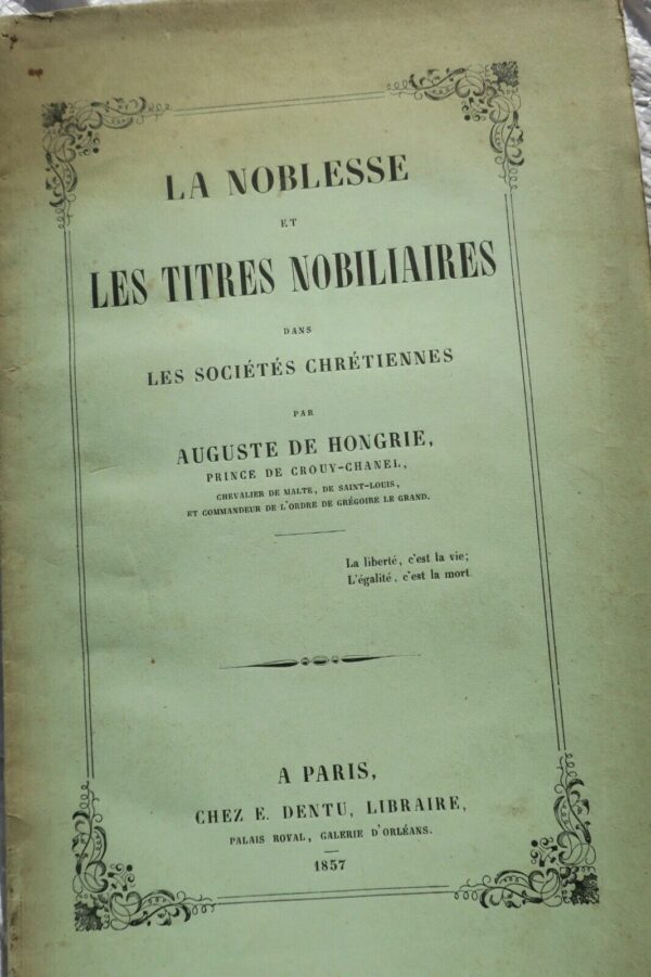 noblesse et les titres nobiliaires dans les sociétés chrétiennes 1857